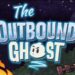 The Outbound Ghost How to save the game