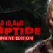 Dead Island 3 Release Date When it will be available